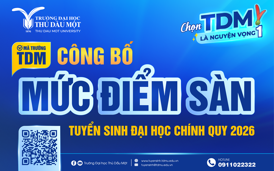 Trường Đại học Thủ Dầu Một công bố ngưỡng đảm bảo chất lượng đầu vào đại học chính quy năm 2026